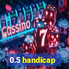 0.5 handicap